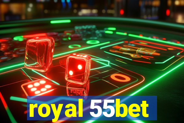 royal 55bet